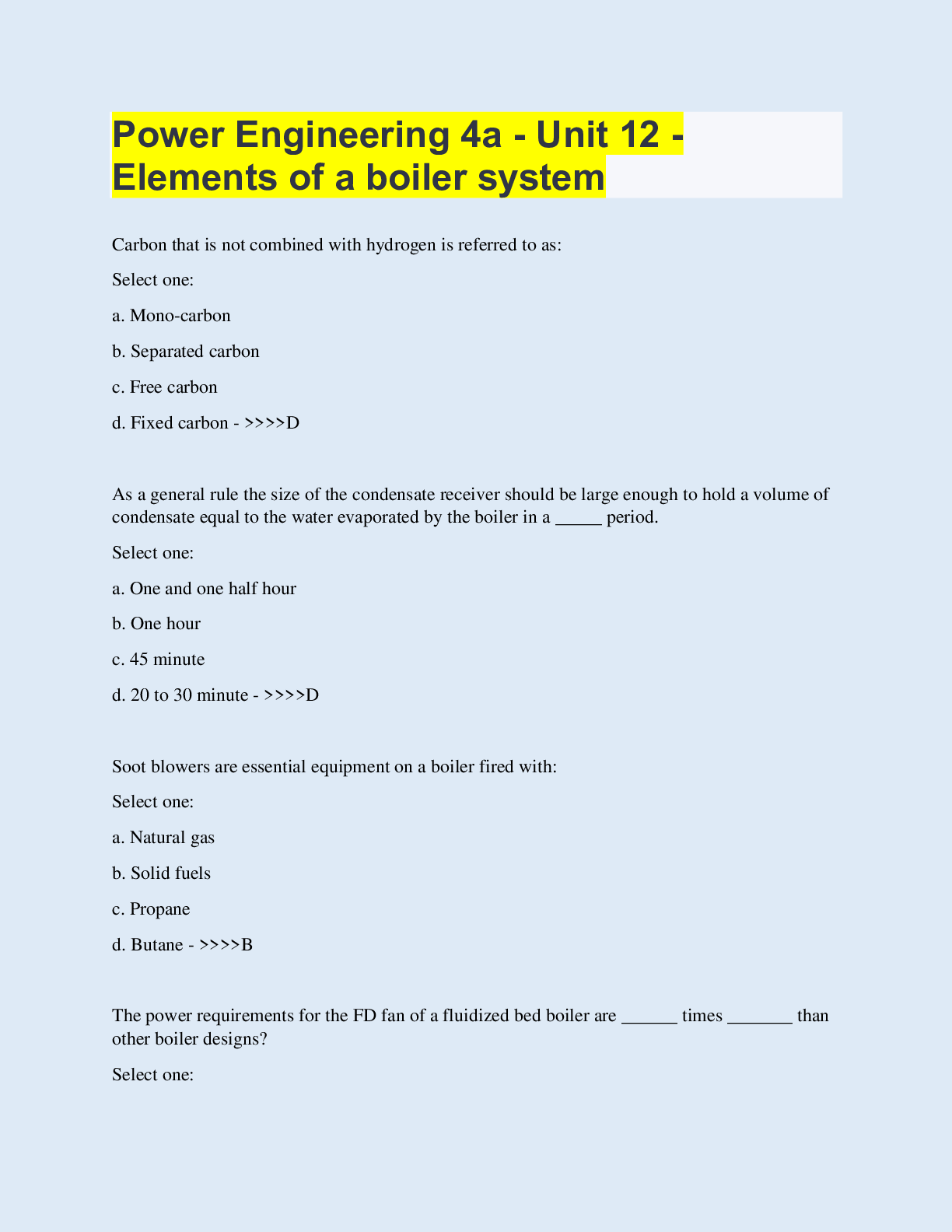 Preview of Power Engineering 4a - Unit 12 - Elements of a boiler system  | 130 Questions with 100% Co